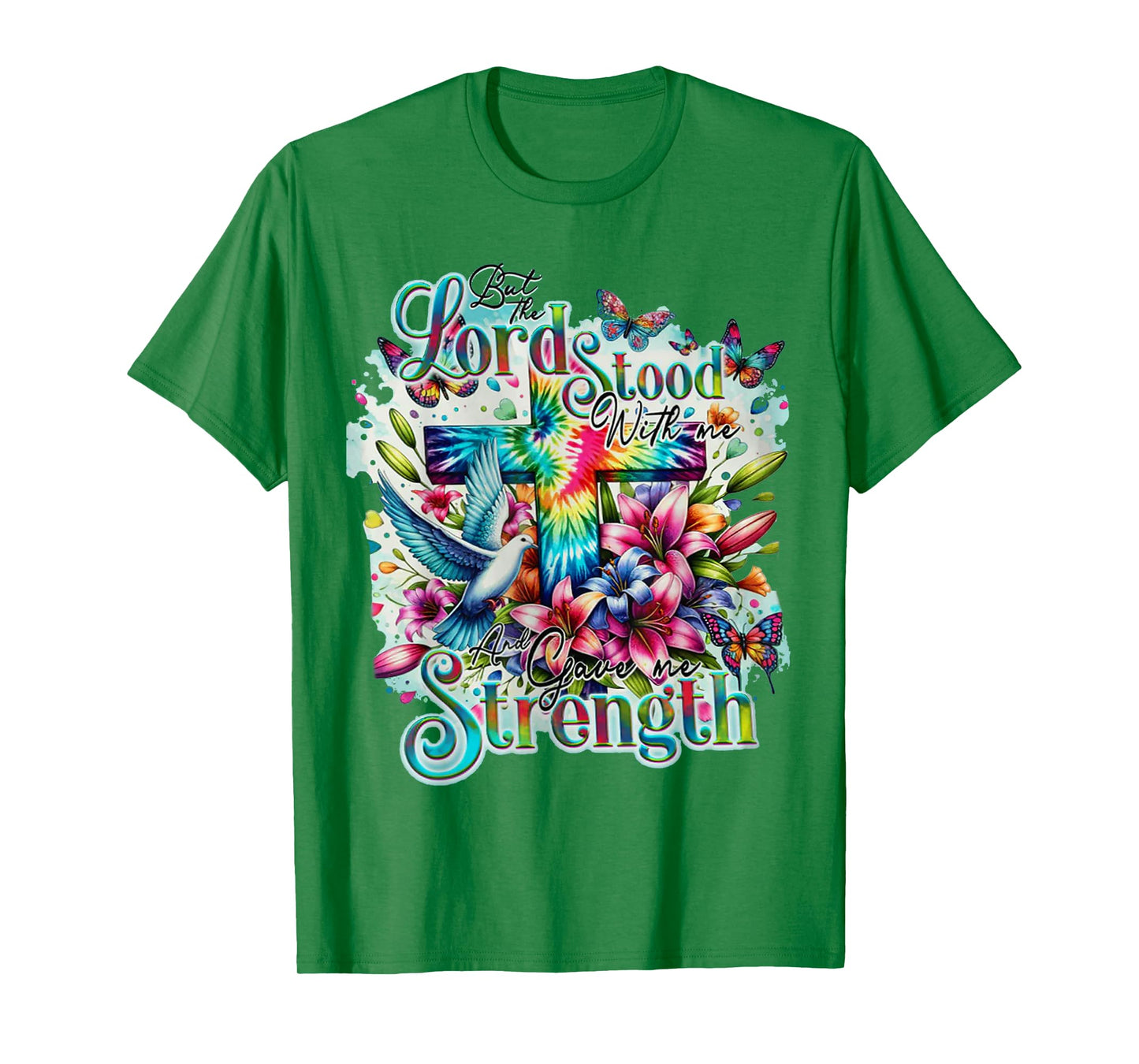 But The Lord Stood With Me And Gave Me Strength - Cross T-Shirt