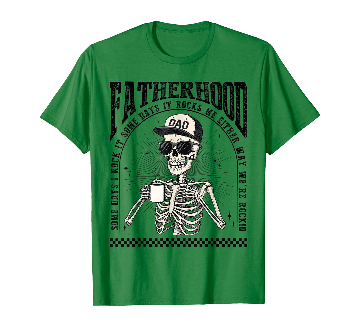 Fatherhood Skeleton Rockin Some Days Funny Vintage Dad T-Shirt