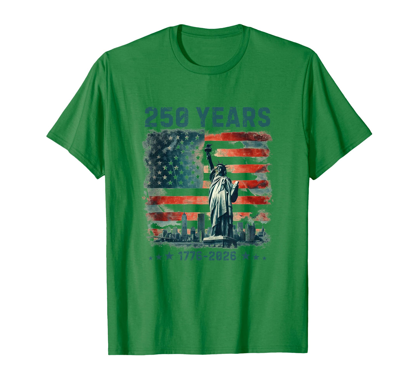 250 Years America Anniversary 1776 2026 Statue of Liberty T-Shirt