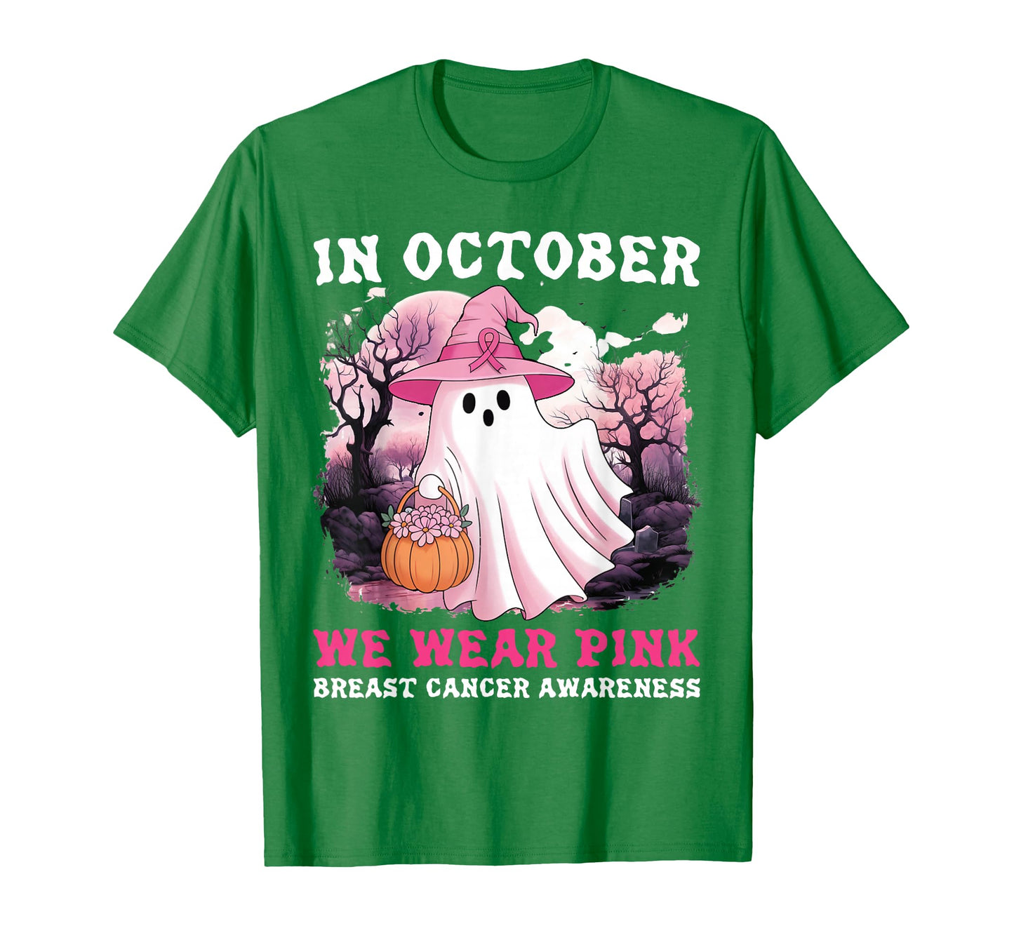 in October We Wear Pink Ghost Witch Breast Cancer Awareness T-Shirt