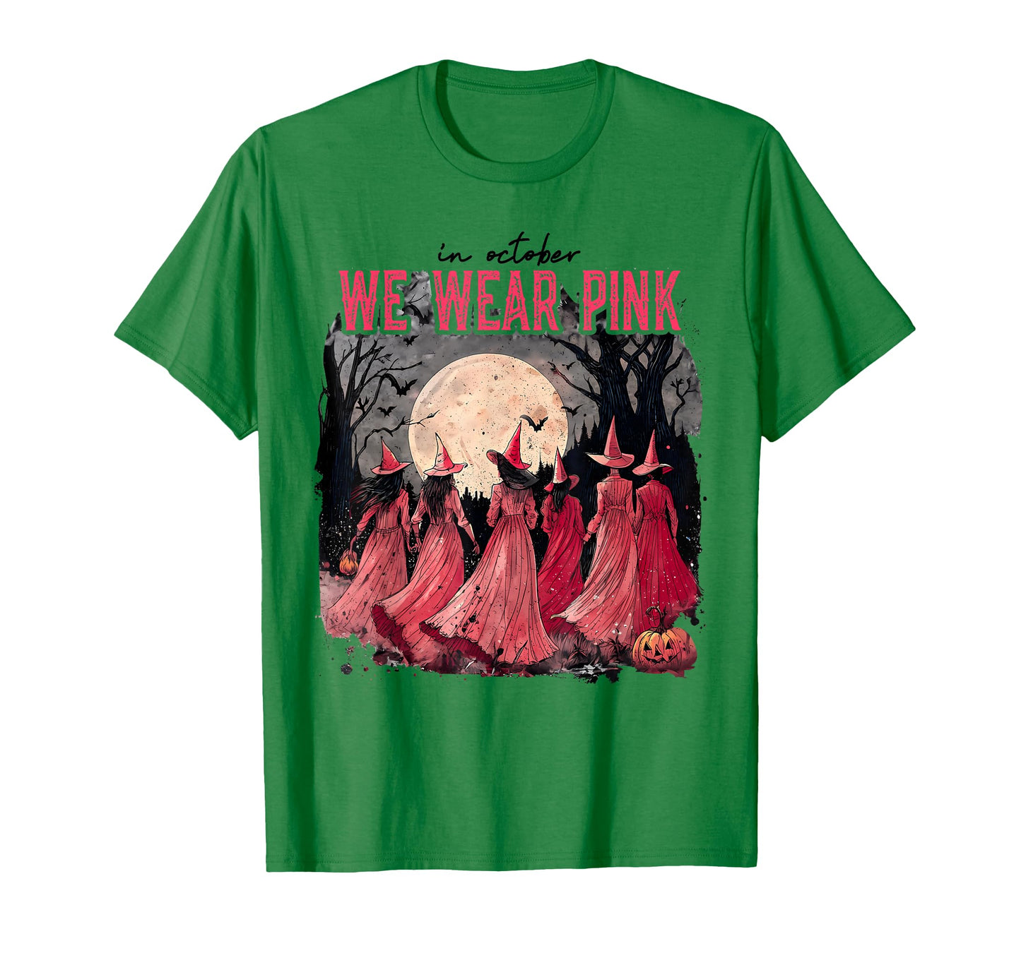 in October We Wear Pink Witch Halloween Breast Cancer Women T-Shirt