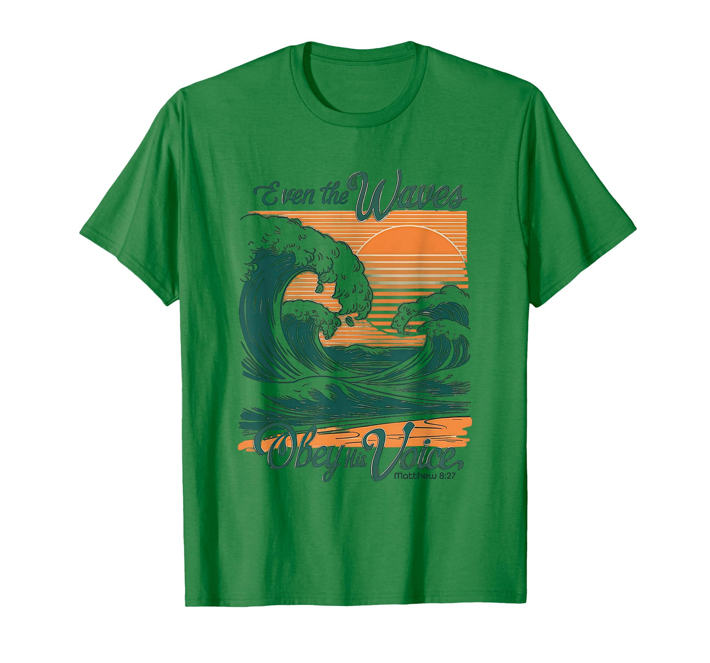 Even the Waves Obey His Voice Christian Bible Verse Surfing T-Shirt