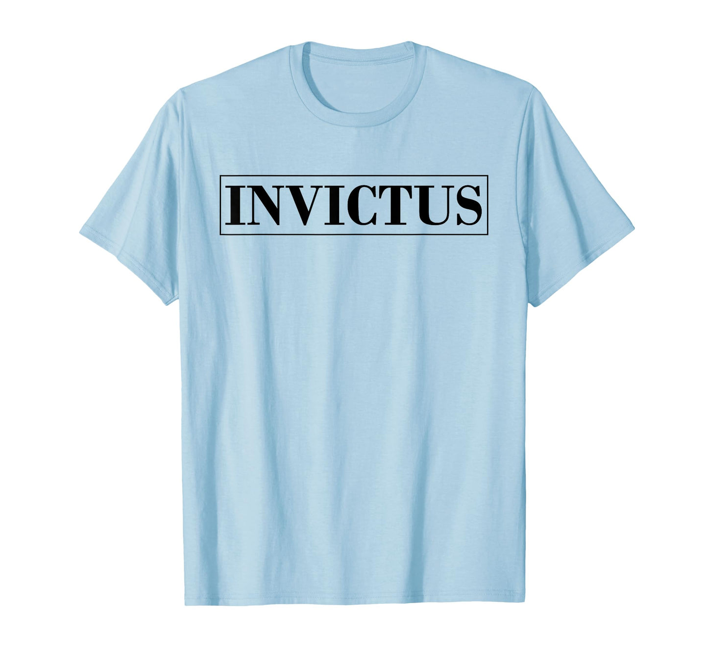 Invictus | Unconquerable and Undefeated T-Shirt