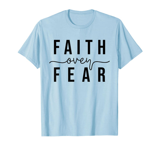 Faith Over Fear Christian Inspirational Graphic T-Shirt - Unisex - White - Small - Short Sleeve - Crew Neck - Modern Minimalist - 'Faith Over Fear' Design