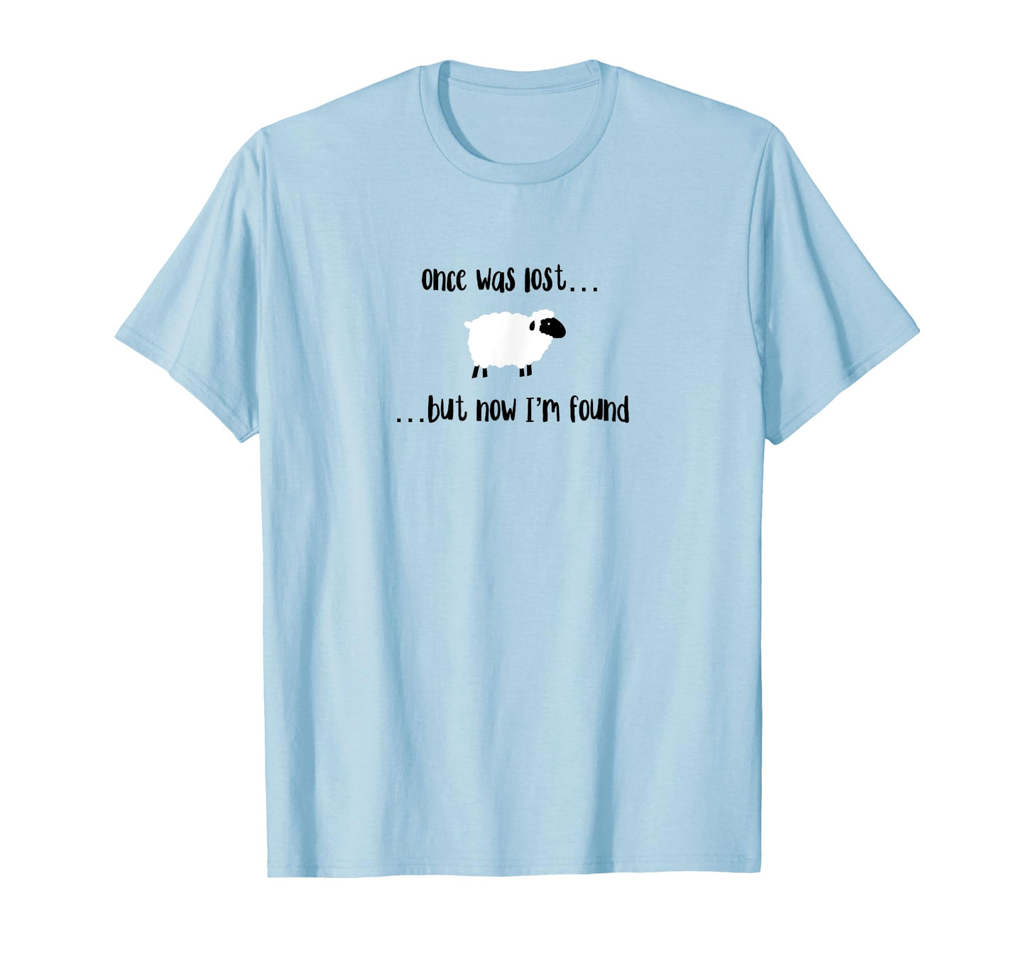 Once Was Lost But Now I’m Found Cute Lamb Christian Design T-Shirt