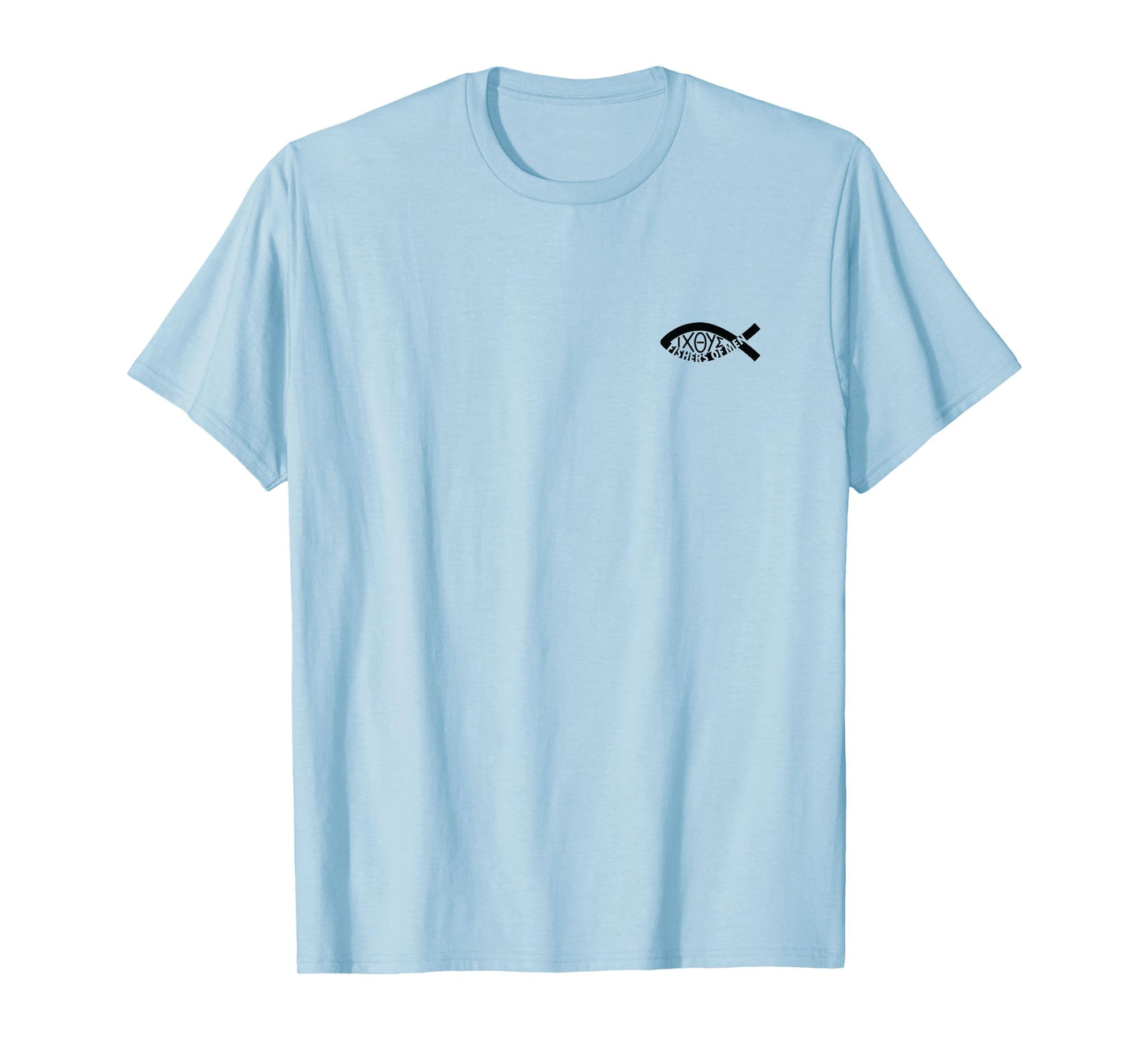 Fishers of Men T Shirt Mark 1:17 T-Shirt