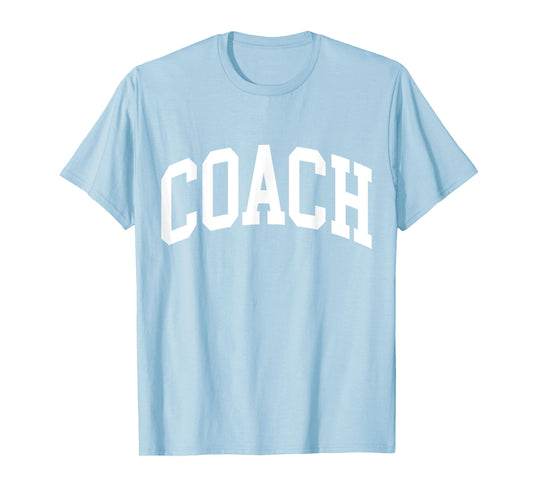Coach Trainer Instructor Teacher Men Women Kids T-Shirt