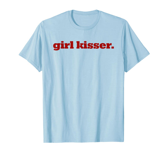 Lesbian Girl Kisser Pride LGBTQ WLW Pansexual Bisexual T-Shirt