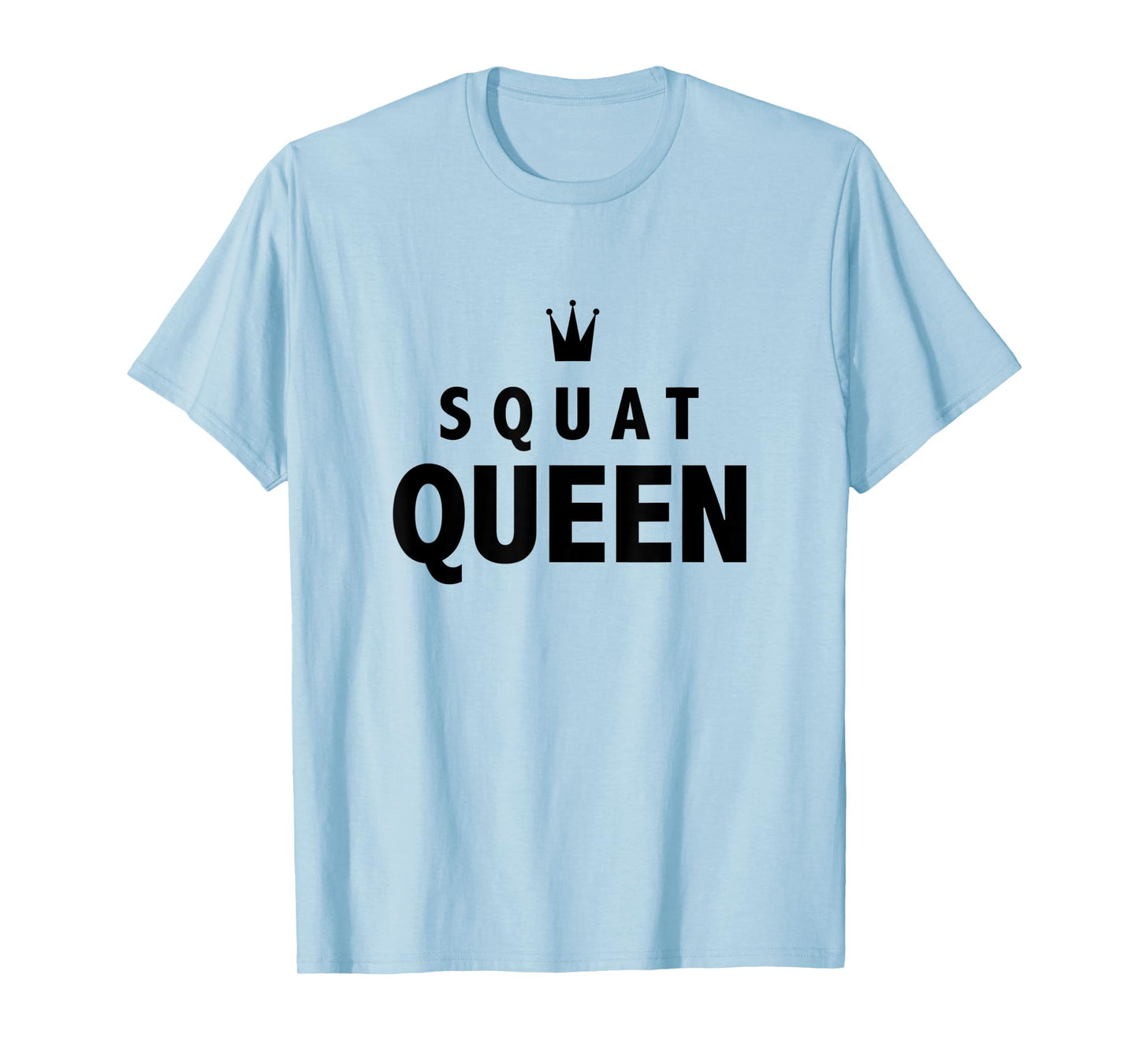 Squat Queen Workout Gym T-shirt