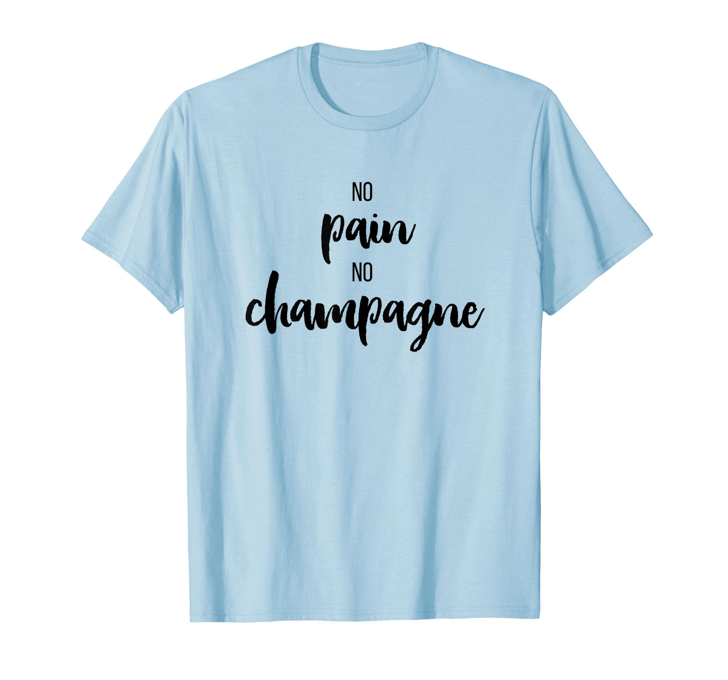 No Pain No Champagne, Funny Gym Shirts for Women, Spinning T-Shirt