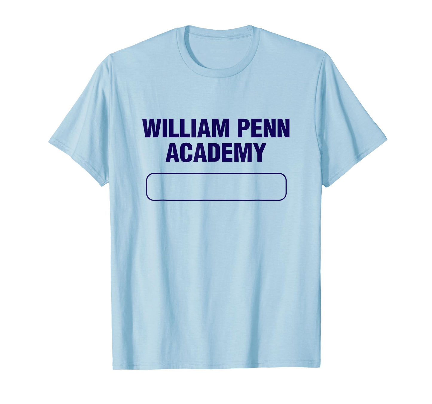 William Penn Academy T-Shirt - William Penn Academy Gym T-Shirt