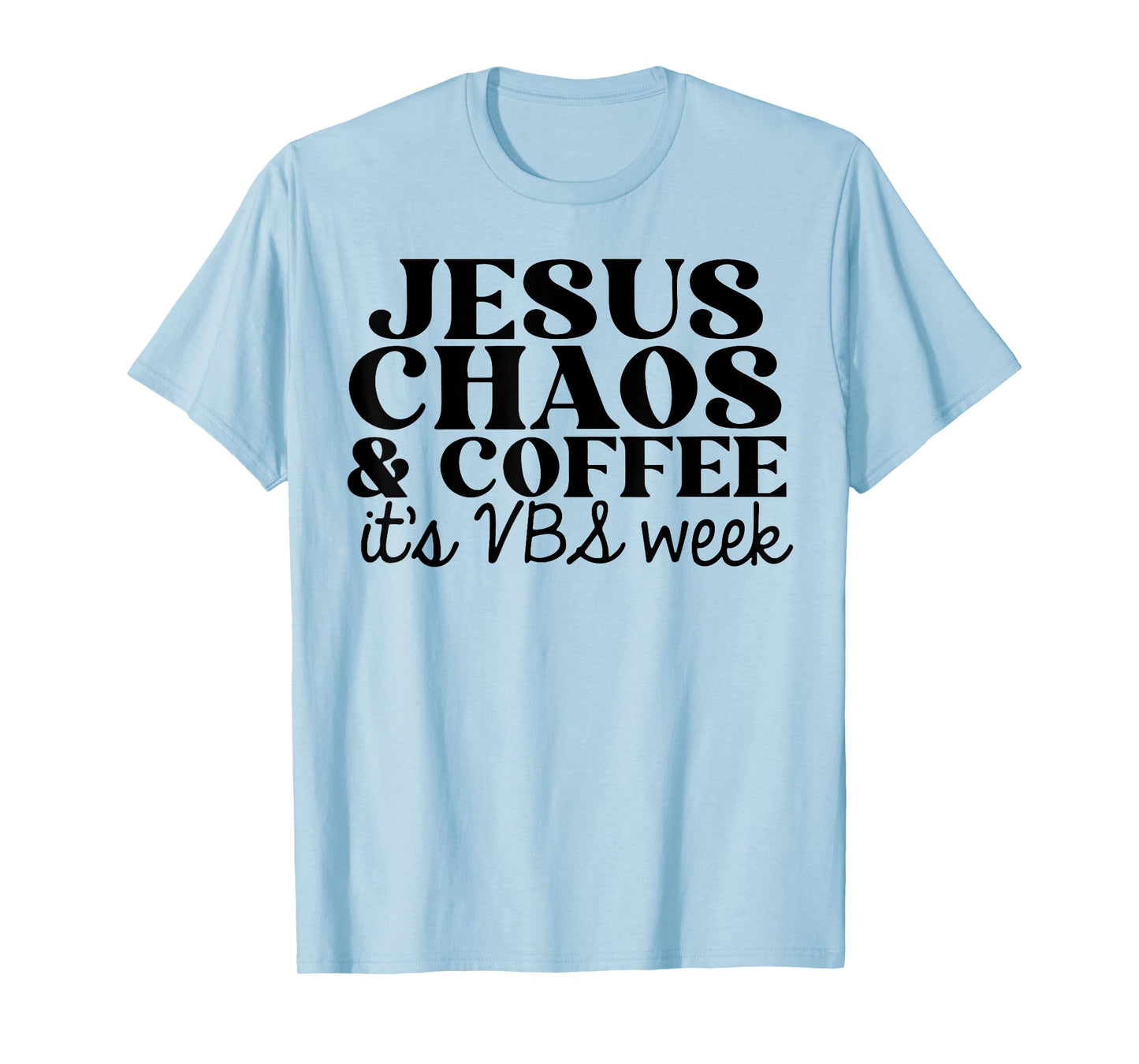 Jesus Chaos and Coffee VBS 2023 T-Shirt