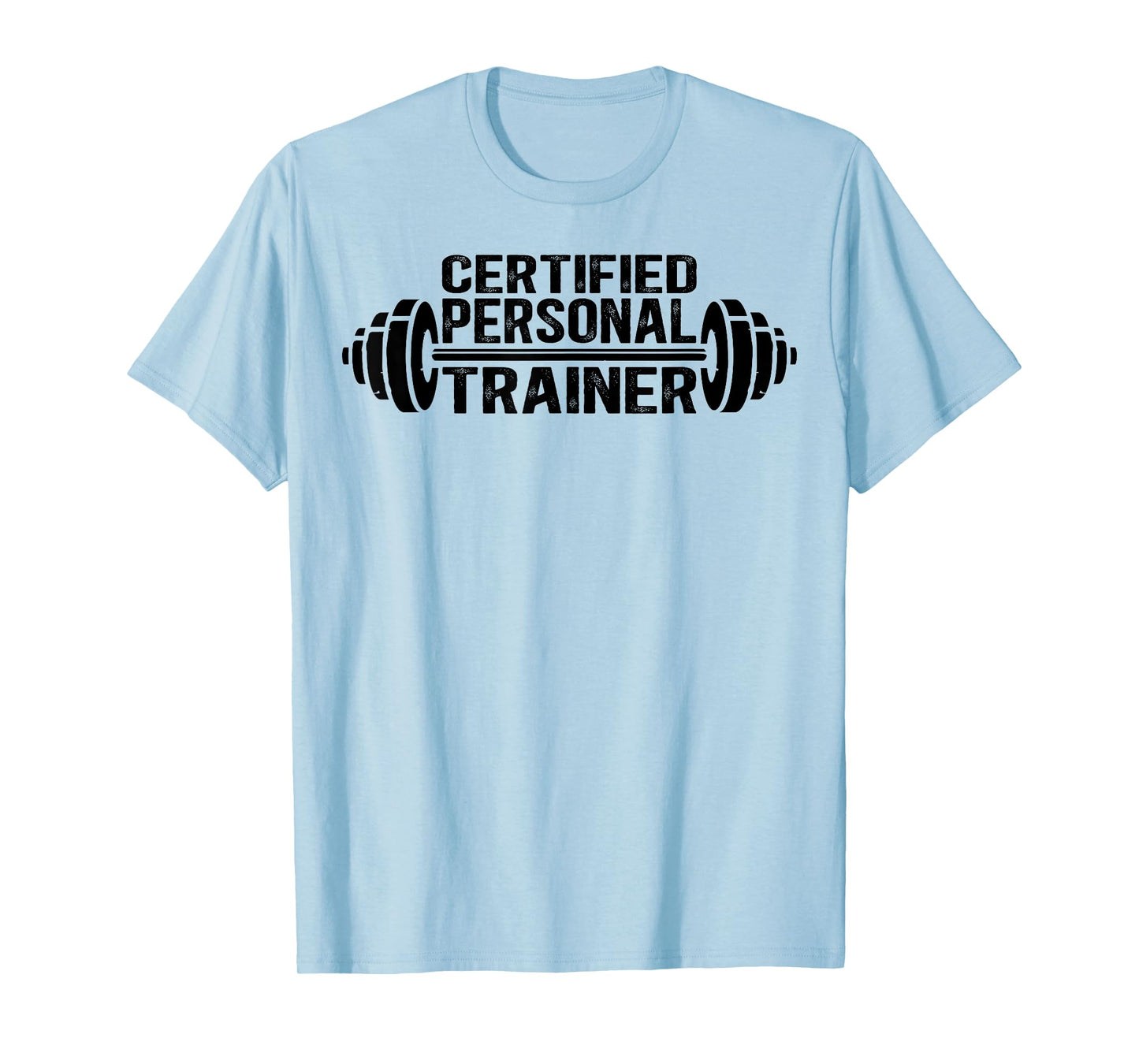 Certified Personal Trainer Personal Training T-Shirt