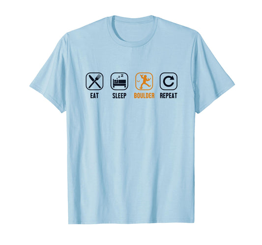 Eat Sleep Boulder Repeat Climbing Sport Free Bouldering T-Shirt