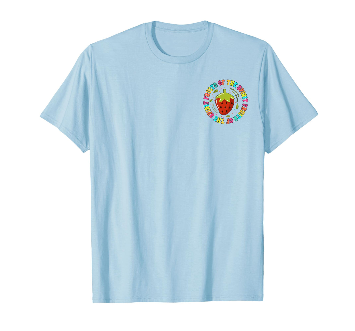 Fruits Of The Spirit, Funny Christian Summer, Front And Back T-Shirt for Men Women