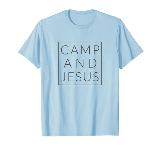 Camp and Jesus, Christian Minimal Camping Tee Shirt T-Shirt