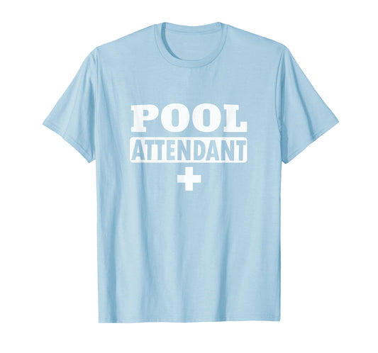 Pool Attendant T-Shirt