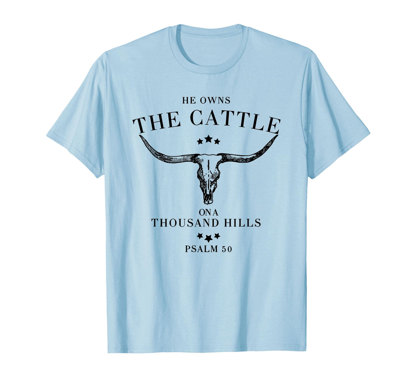 He Owns The Cattle On A Thousand Hills T-Shirt - Blue, White - Unisex-Adults - Small - Cotton 65%, Polyester 35%