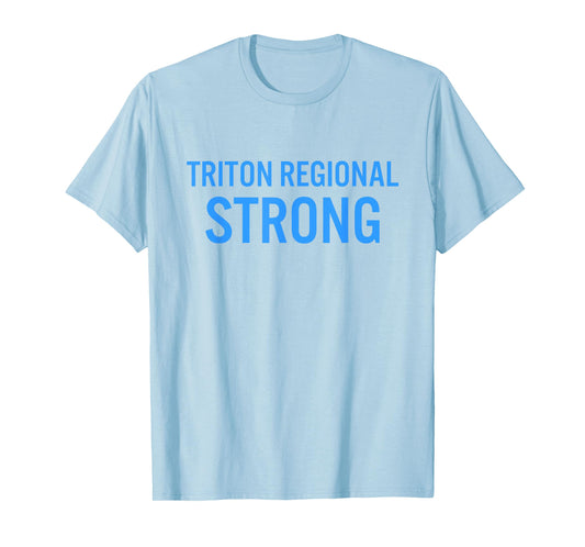 Triton Regional High School Strong T-Shirt