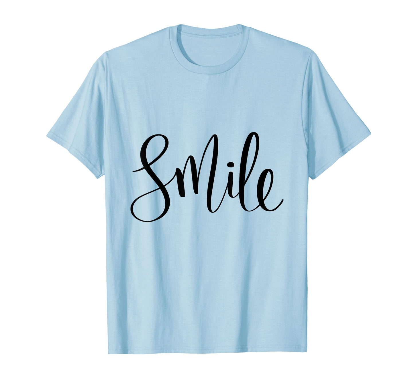 Smile Graphic Quote T-Shirt