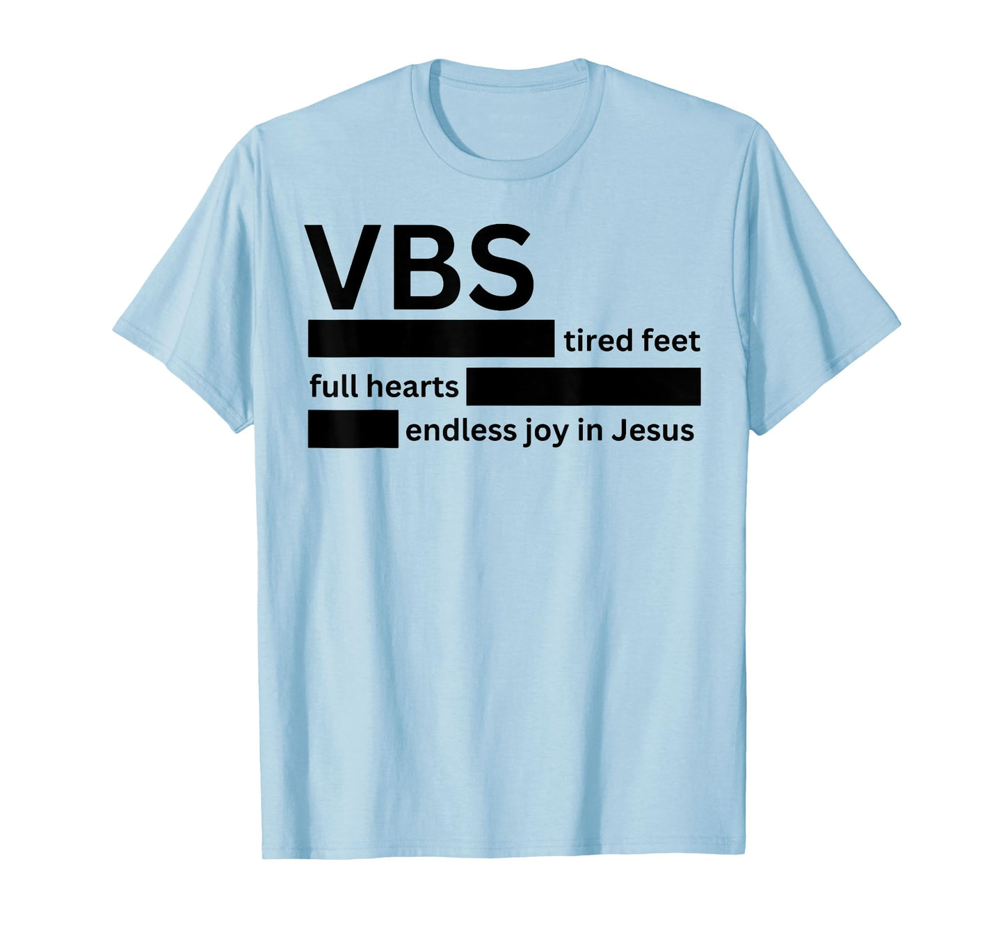 VBS Tired Feet Full Hearts Endless Joy in Jesus VBS 2024 T-Shirt