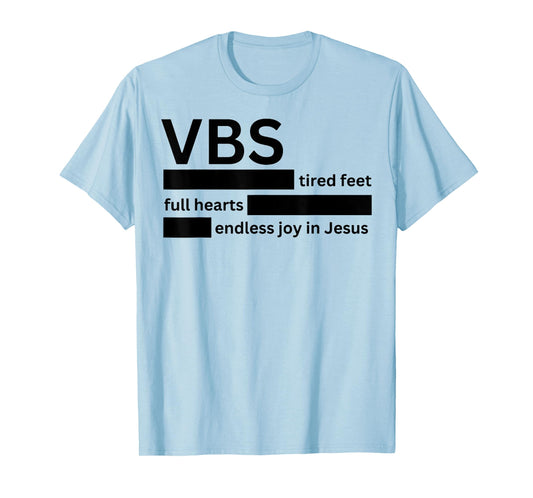 VBS Tired Feet Full Hearts Endless Joy in Jesus VBS 2024 T-Shirt