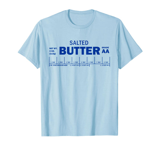 Funny Foodie Baker Baking Salted Butter T-Shirt