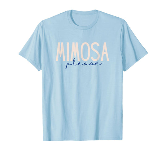 Vintage Mimosa Please Cocktail Adult Humor Gifts T-Shirt