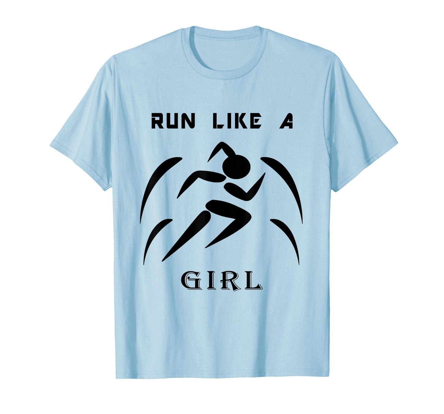 Workout Women's Shirt Run Like A Girl Fitness Athlete Gift T-Shirt