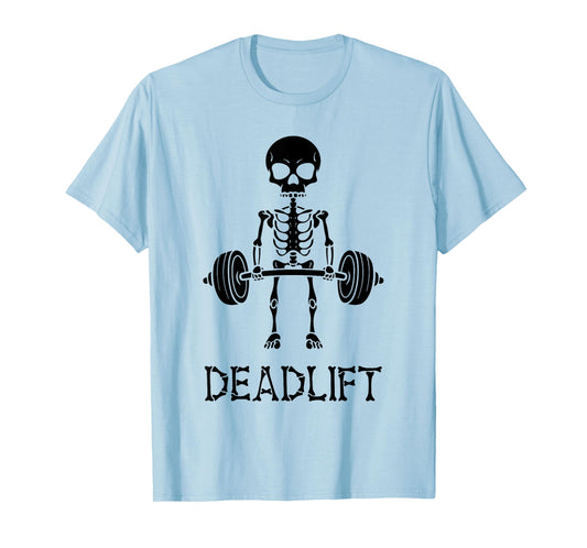 Deadlift Skeleton Gym Weight Lifting Workout Fitness T-Shirt