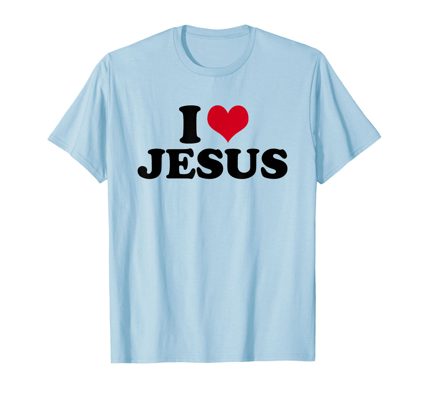 I Love Jesus T-Shirt