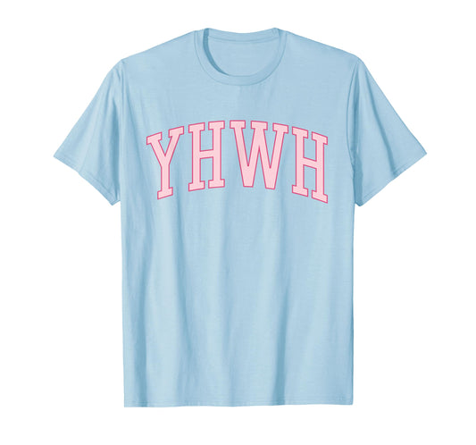 YHWH Yahweh Christian Womens Teen Girls Preppy Aesthetic T-Shirt