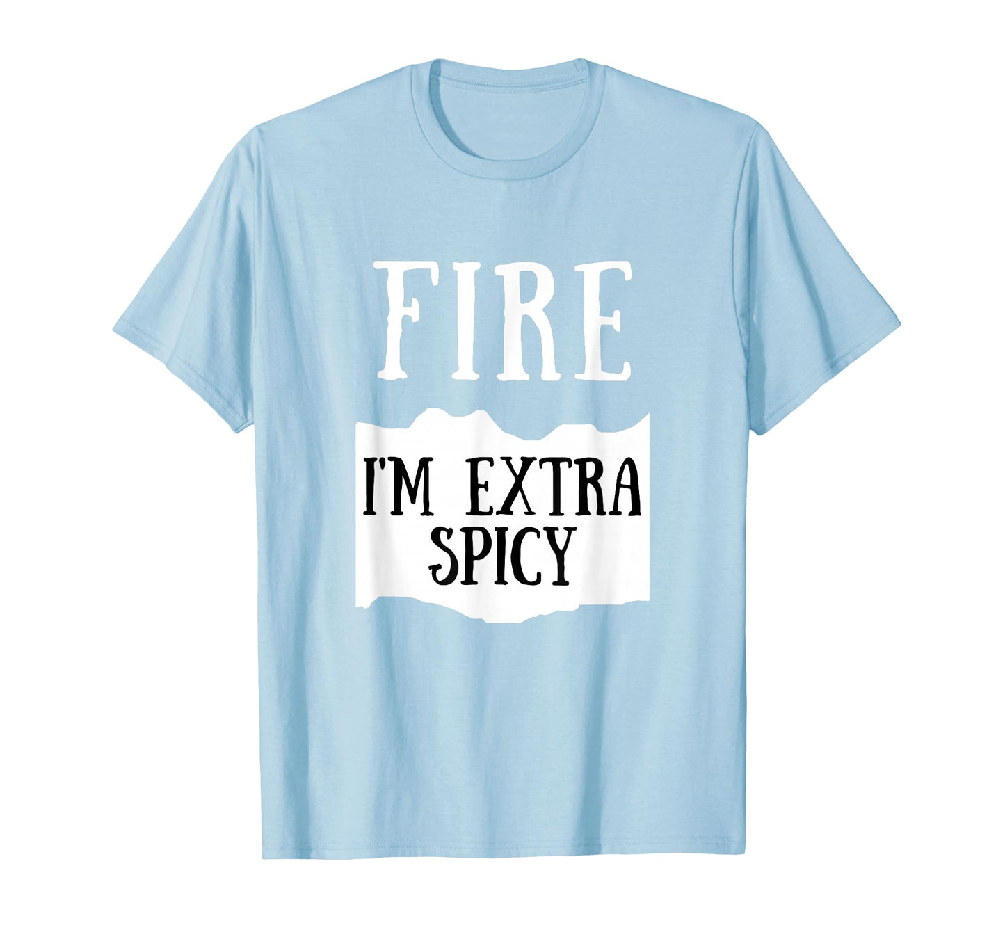 I'm Extra Spicy Fire Hot Sauce Group Costume T-Shirt