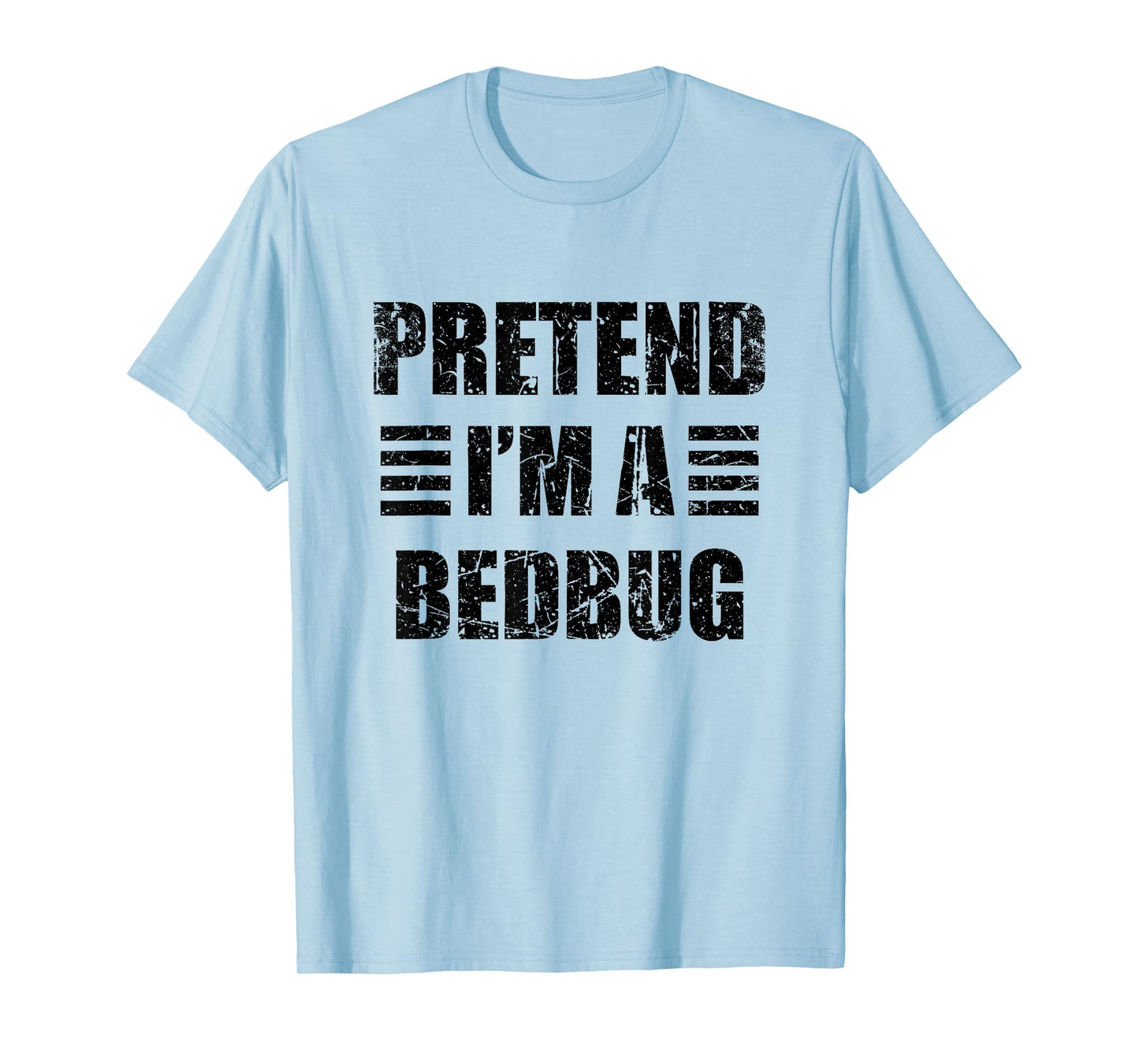Vintage Pretend I'm a Bedbug Lazy Halloween Costume T-Shirt