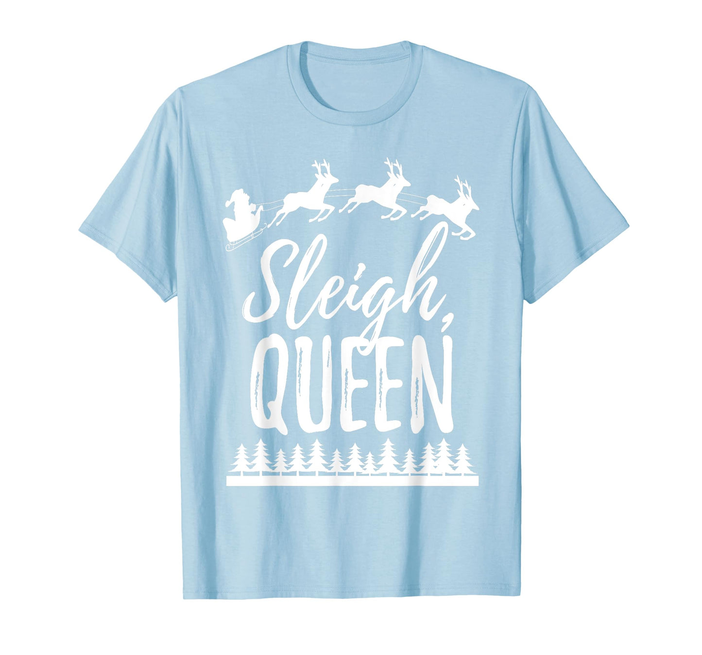 Cute Christmas SLEIGH QUEEN LGBTQ Pride Gift T-Shirt T-Shirt