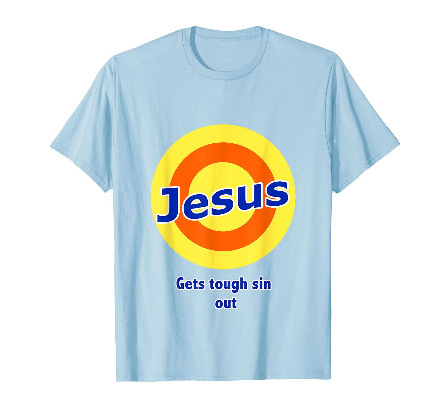 Jesus Gets Tough Sin Out
