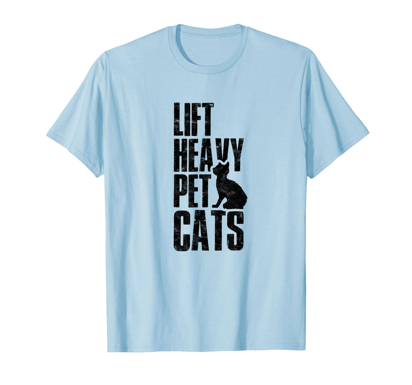 Lift Heavy Pet Cats Funny Gym Workout - Gym Deadlifting Abs T-Shirt