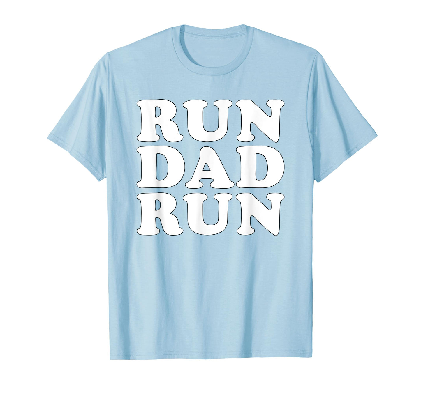 Run Dad Run T-Shirt Marathon Running Spectator Shirt T-Shirt