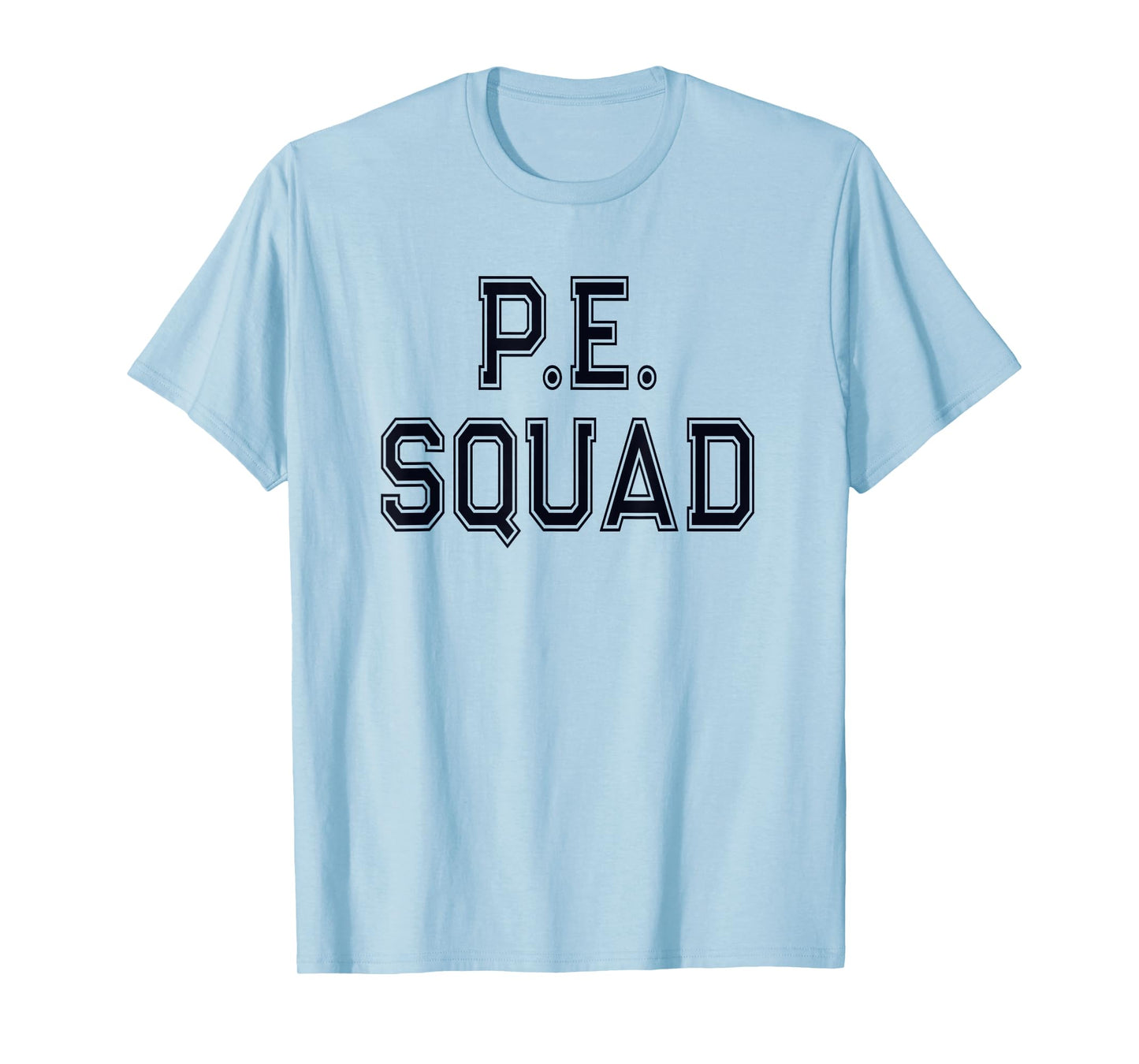 PE Teacher P.E SQUAD Physical Education Team Kids Gym Crew T-Shirt