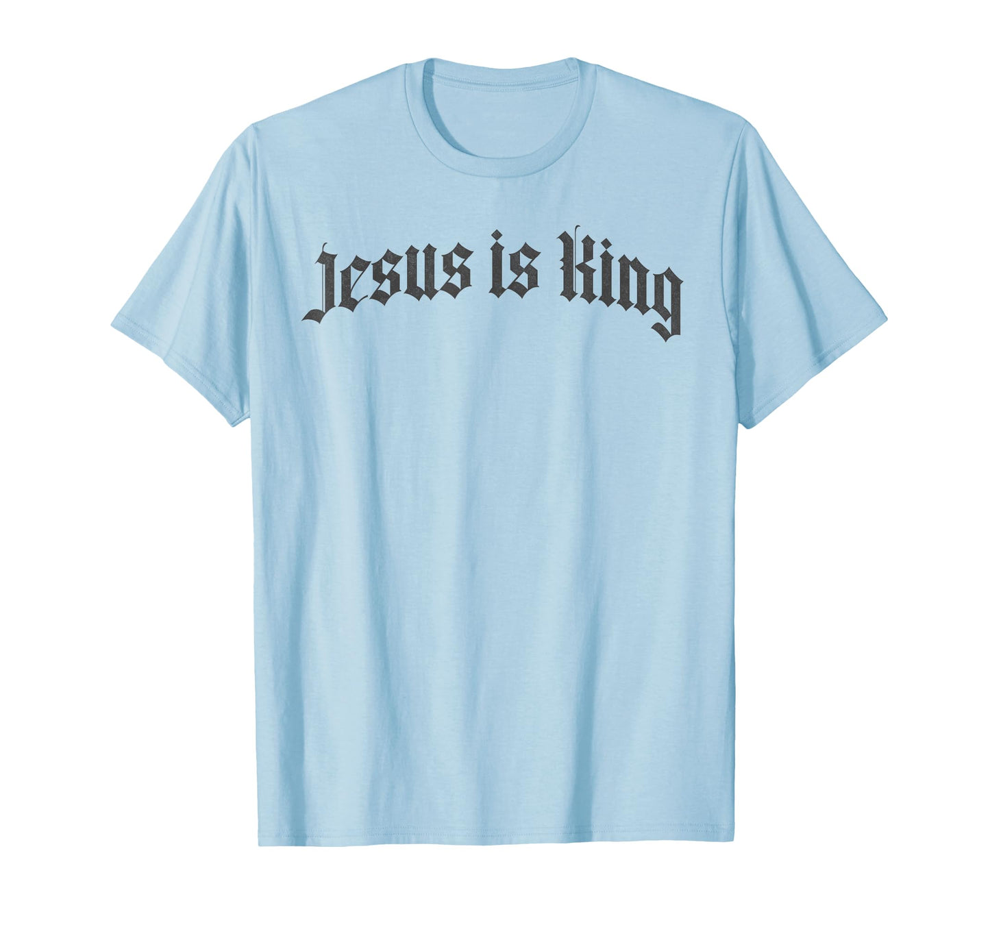 ROSE XA Jesus is King Christian Streetwear T-Shirt