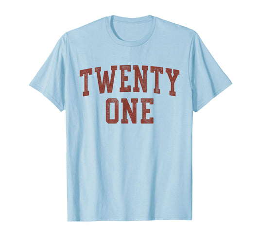 Twenty One Minimalist 21st Birthday Design 21-Year-Old T-Shirt