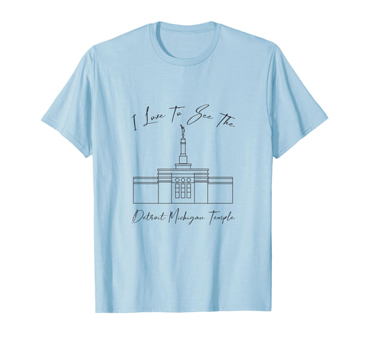 Detroit MI Temple, I love to see my temple, calligraphy T-Shirt