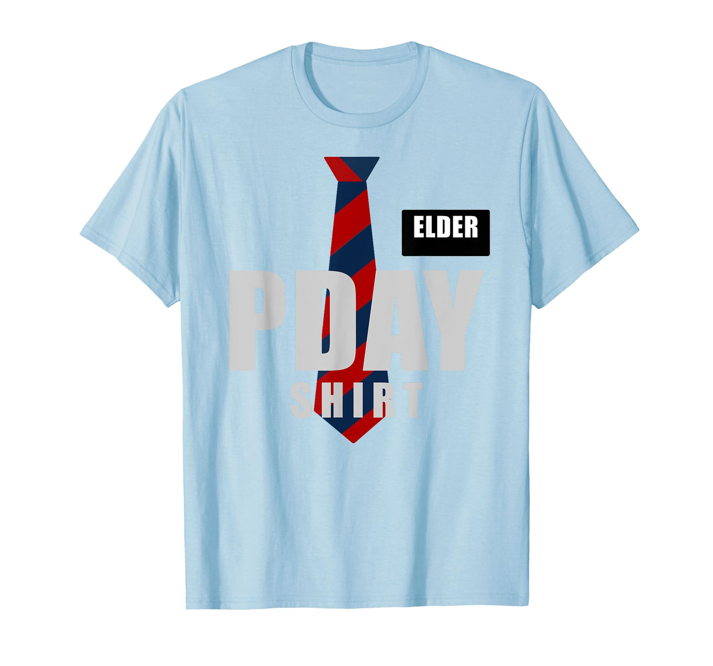 Latter-Day Saint Church Missionary Gift PDAY T-Shirt