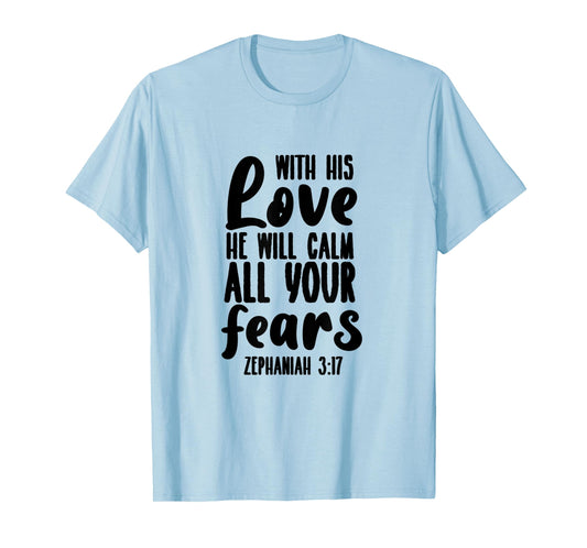 Zephaniah 3:17 - Gift For Women & Men, Christian T-Shirt