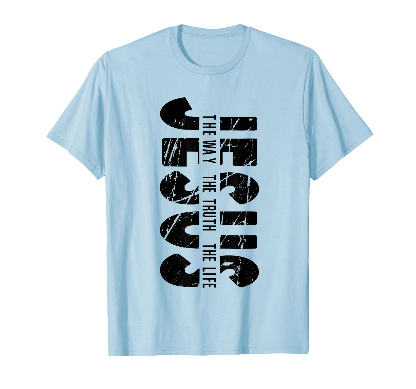 Jesus The Way Truth Life Christian Religious Faith for Men T-Shirt