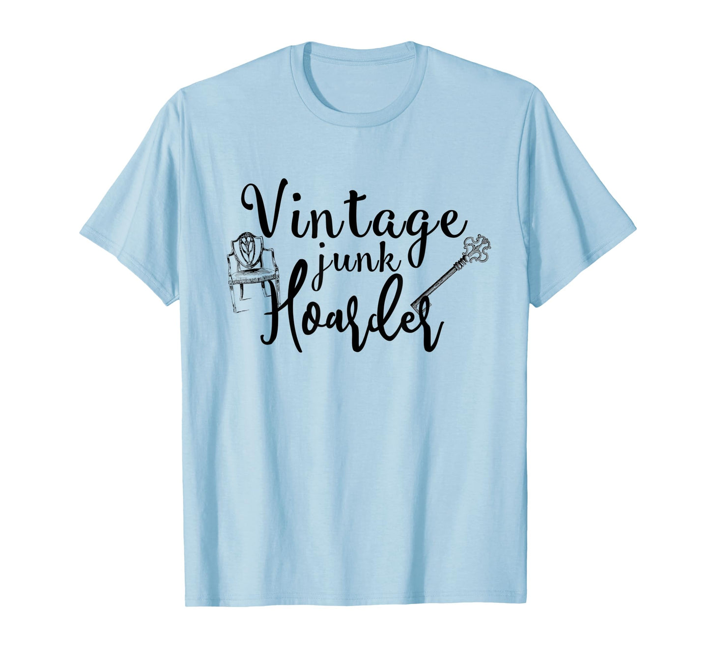 Vintage Junk Hoarder Love Junk Junkin Treasure Hunter T-Shirt
