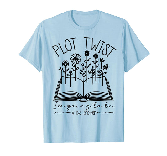Plot Twist I'm Going To Be A Big Brothers Literary Book Boys T-Shirt