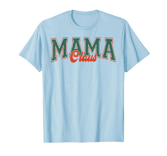 Retro Distressed Mama Claus, Funny Christmas Mama Mom Women T-Shirt