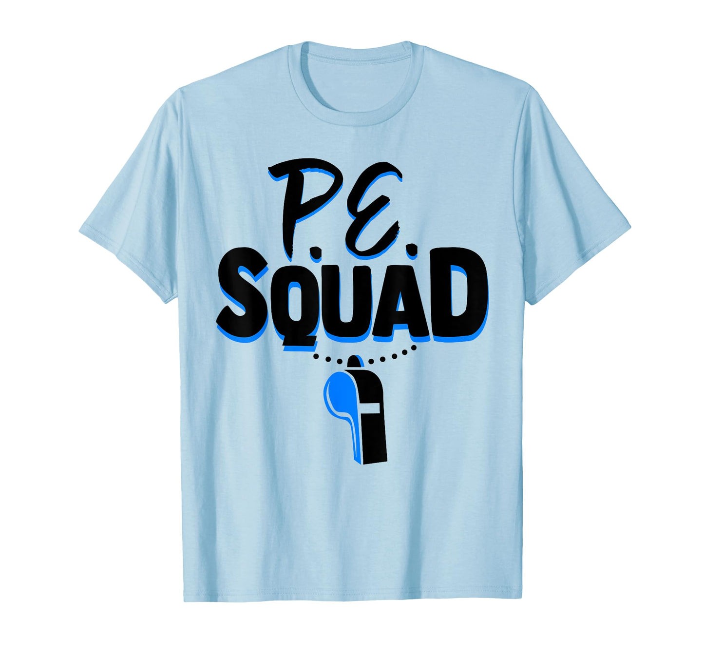 Physical Education Teacher Shirt Coach Gym PE Squad T-Shirt