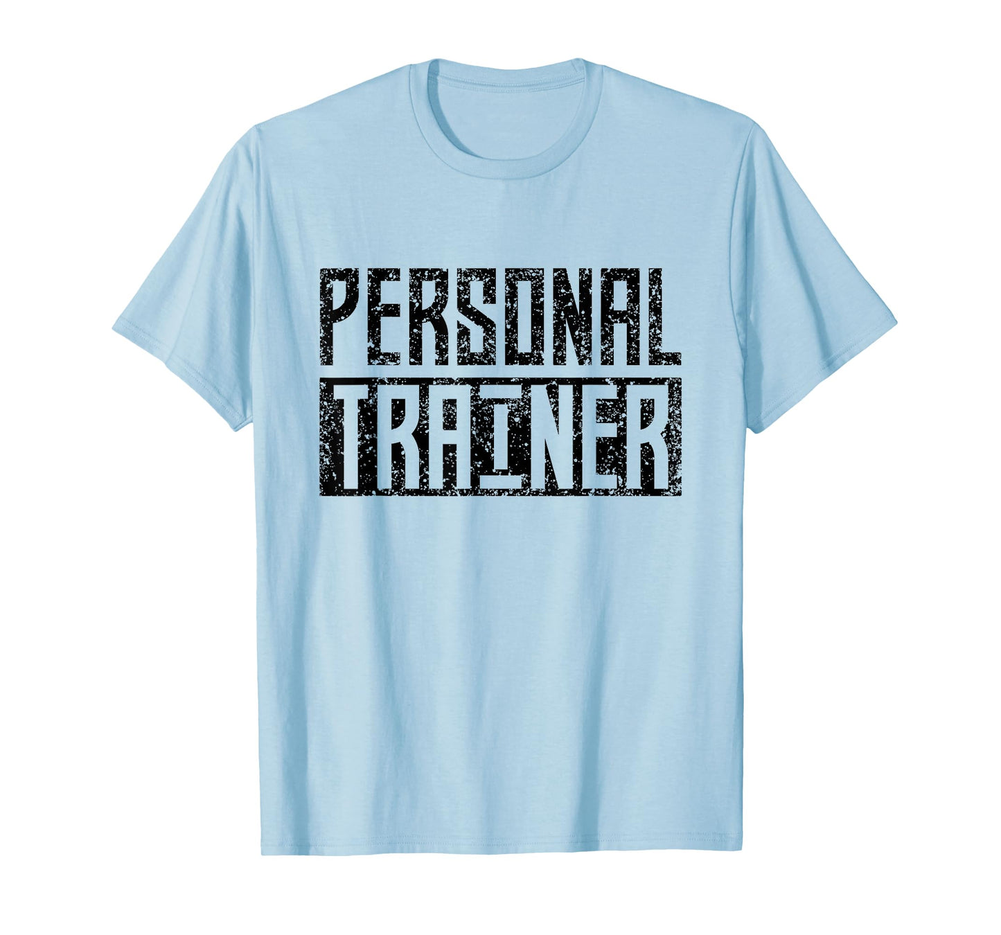 Personal Trainer Coach Instructor Fitness Workout T-Shirt
